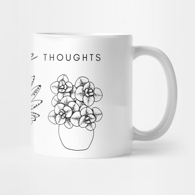 Grow Positive Thoughts by Not Your Average Store